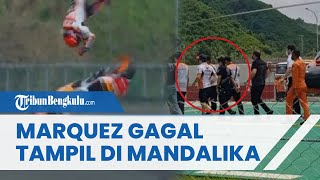 BATAL Marc Marquez Gagal Tampil di MotoGP Indonesia, karena Insiden Kecelakaan, Alami Gegar Otak
