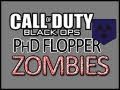 Black Ops: ZOMBIES Ascension - PhD Flopper ...