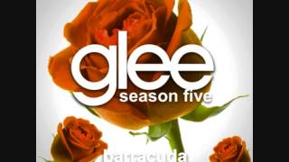 Glee - Barracuda (Full Audio)