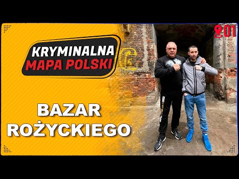 Różycki Bazaar and Warsaw's Praga with Miśko from Nadarzyn | CRIMINAL MAP OF POLAND