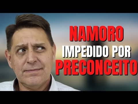 PTD nº 635 - Namoro da minha filha foi impedido por causa da religião