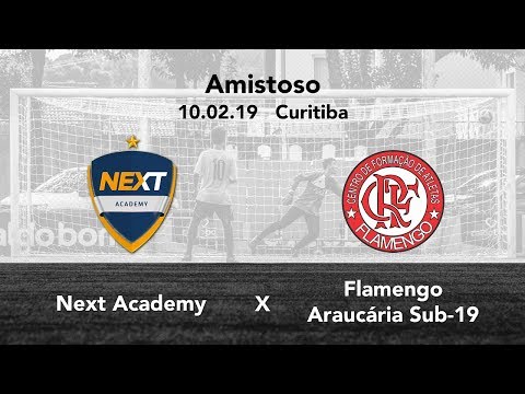 10/03/2019 - Amistoso - Next Academy x Flamengo Araucária Sub-19