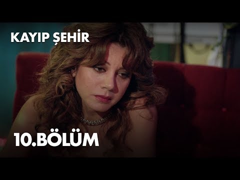 Kayıp Şehir 10. Bölüm - Full Bölüm