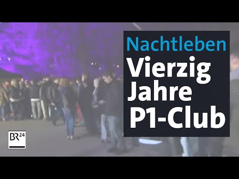 An institution in Munich's nightlife: 40 years of celebrity disco P1 | BR24