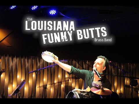 Louisiana Funky Butts - Got Me A New Love Thing
