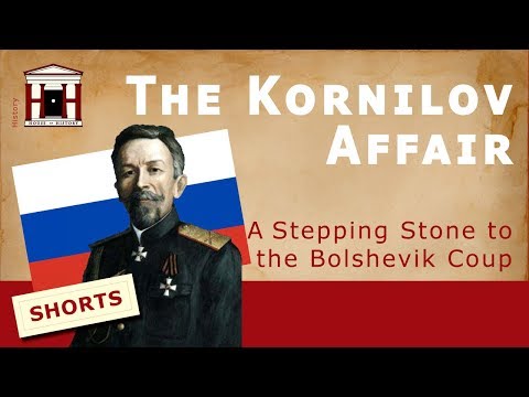The forgotten Military Coup before the Russian Revolution | The Kornilov Affair