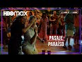 Pasaje Al Paraíso Tráiler Oficial HBOMax