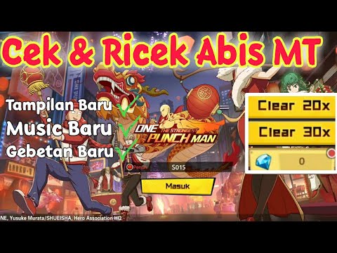 HABIS MAINTENANCE ADA APA SAJA OPM , CEK CEK OPM HABIS MT TERBARU - One Punch Man The Strongest