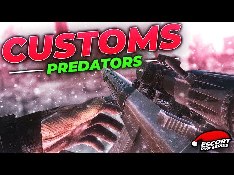 Customs' Predators - Episode 6 - Escort PvP w/ @RedOpz