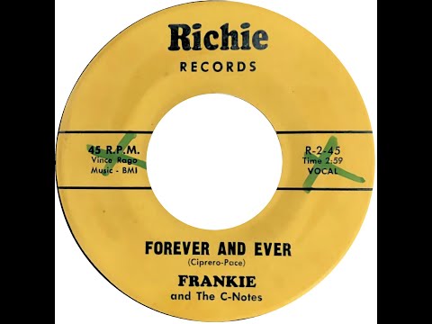 FRANKIE & THE C NOTES  FOREVER AND EVER