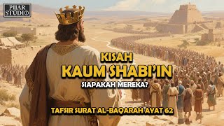 Download lagu Kisah KAUM SHABI'IN Yang Allah Sebutkan Dalam Al-Qur'an mp3