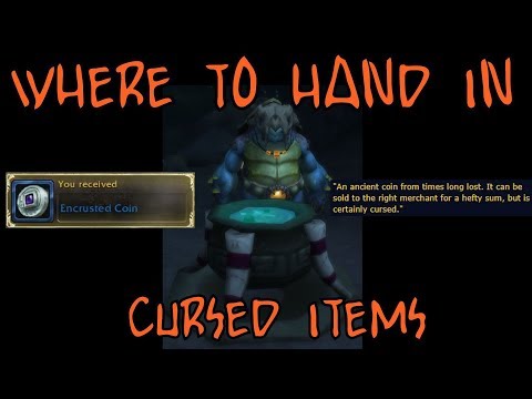 WoW BfA 8.2 Where to hand in cursed items (Nazjatar): Encrusted Coin, Skeletal Hand & Blind Eye