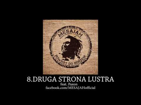 MESAJAH - DRUGA STRONA LUSTRA feat. paXon