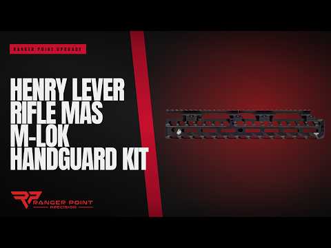 Henry Lever Rifle MAS M-LOK Handguard Kit - Ranger Point Upgrade