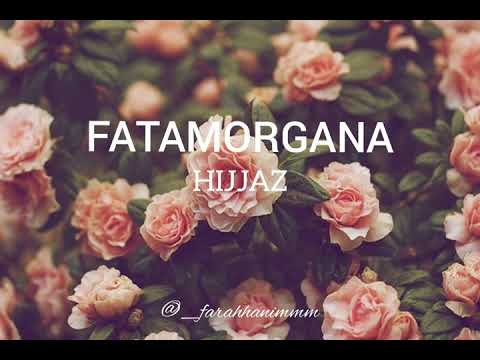 Lasykarhaura UKM (Hanim)- FATAMORGANA (HIJJAZ)