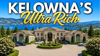 Where the Ultra Wealthy Live in Kelowna BC