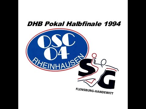 OSC Rheinhausen- SG Flensburg / DHB Pokal Halbfinale 94 in Hamburg