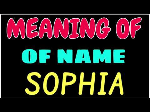 What does the name SOPHIA mean | SOPHIA meaning in english | Meaning of name SOPHIA