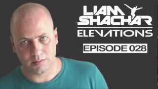 Liam Shachar 'Elevations' (Episode 028)