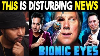 Elon Musk and Neuralink's Bionic Eyes are here!!