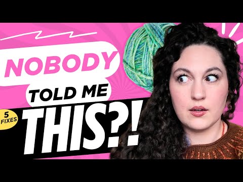 5 Beginner Knitting Mistakes (And Easy Fixes)