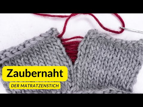 Matratzenstich | Strickstücke mit der Zaubernaht unsichtbar verbinden