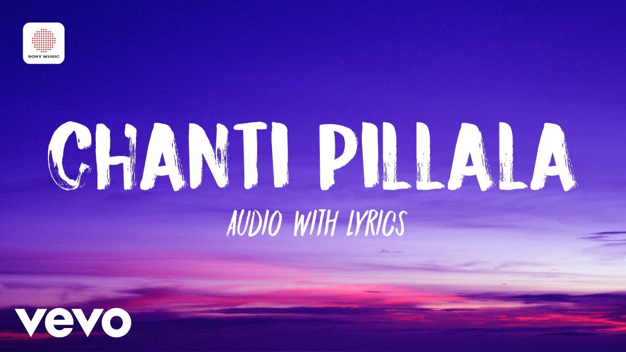 Baby - Chanti Pillala Audio With Lyrics | Anand Deverakonda | Vijai Bulganin