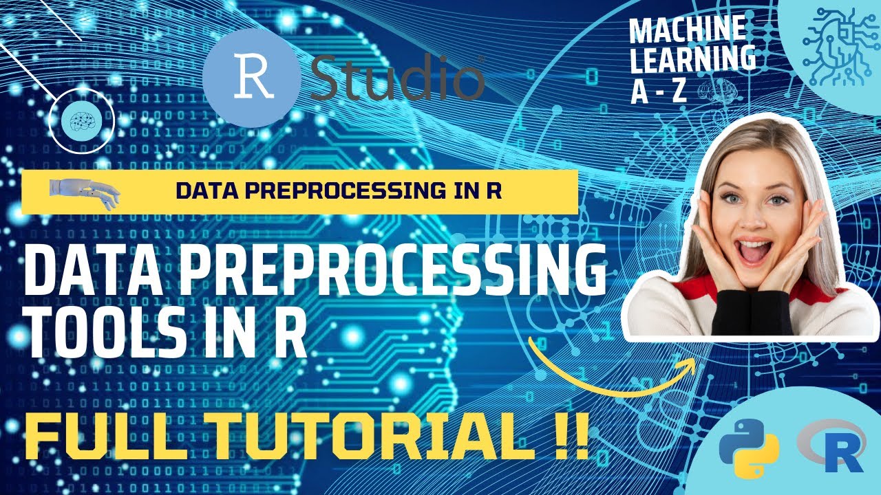 A Complete Guide to Data Preprocessing Essential Tools in R Language (Full Tutorial)
