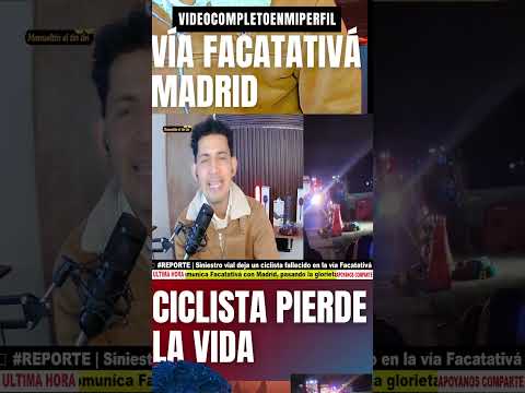 🚨 #REPORTE | Ciclista fallece en siniestro vial en la vía Facatativá – Madrid