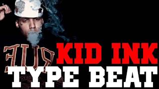 Kid Ink Type Beat   Too Lit