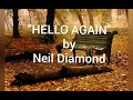 HELLO AGAIN ( w/ lyrics) by NEIL DIAMOND #NeilDiamond #HelloAgain