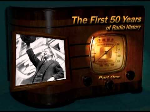 Oldtime Radio Documentary "The First 50 Years" The History of Radio Part One