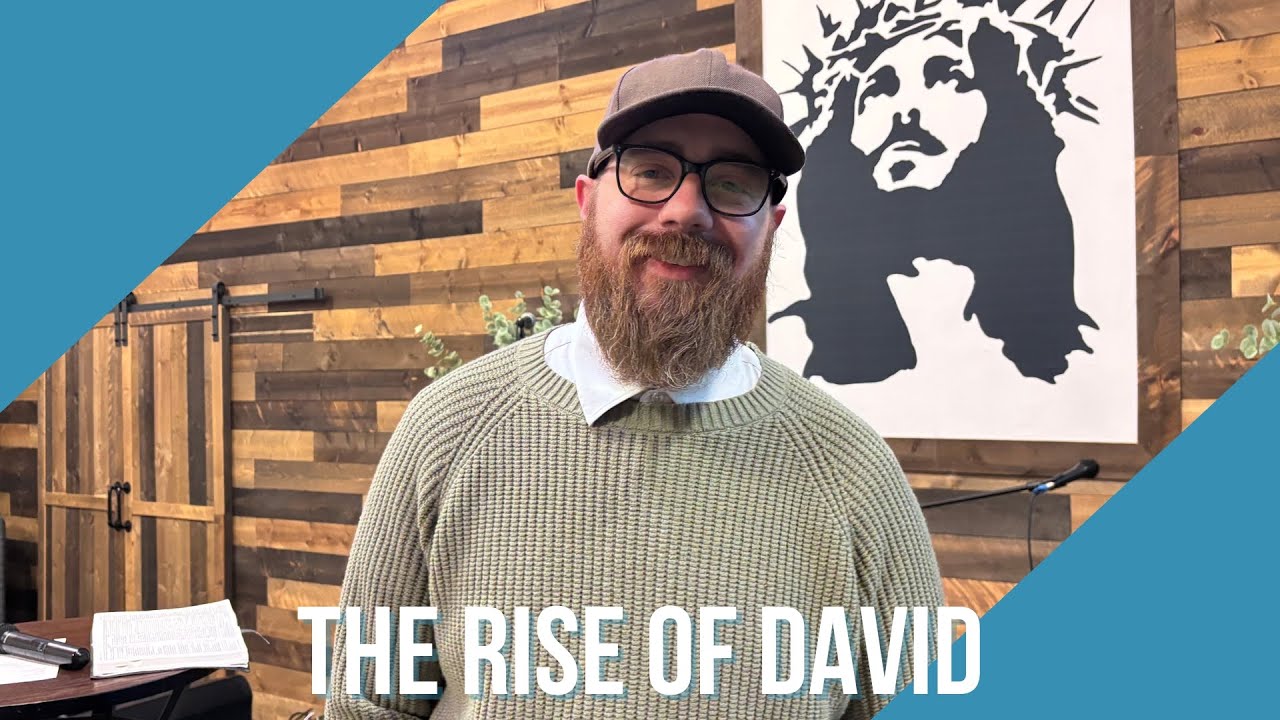 1 Samuel | Part Fifteen | Pastor Joel