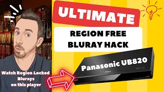 Panasonic UBP820 Hack - Watch Bluray discs region free!