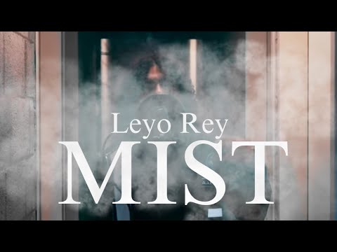 LEYO REY - MIST