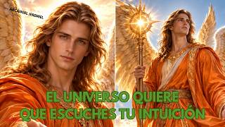 MENSAJE DEL ARCÁNGEL JEREMIEL 💌 EL UNIVERSO QUIERE QUE ESCUCHES TU INTUICIÓN - Enseñanza Espiritual