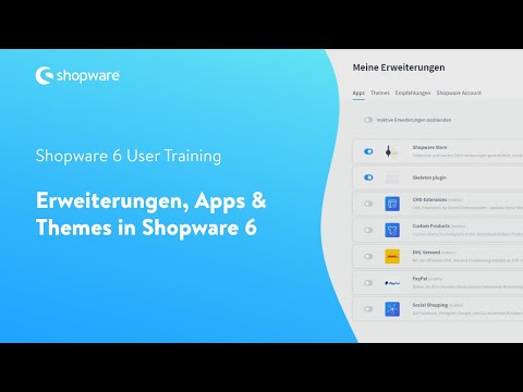 Erweiterungen, Apps & Themes (Shopware 6 Tutorial)