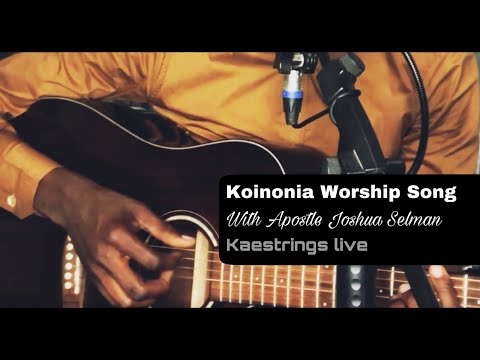 BLESSED IS HE WHO COMES IN THE NAME OF THE LORD - Koinonia Songs Series With Kaestrings