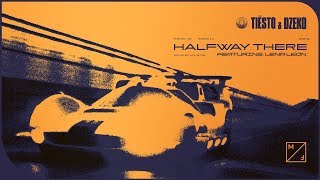 Tiësto &amp; Dzeko - Halfway There feat. Lena Leon (Official Audio)