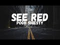 Pooh Shiesty - See Red (Lyrics)