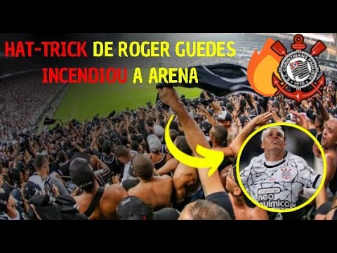 🔥HAT-TRICK DE RÓGER GUEDES, FIEL TREMEU A NEOQUÍMICA ARENA! | (Corinthians 3x0 Avaí)