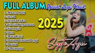 Download lagu FULL ALBUM SEPTI AYU SPESIAL KLASIK - KOLEKSI 2025 mp3 Download lagu FULL ALBUM SEPTI AYU SPESIAL KLASIK - KOLEKSI 2025 mp3