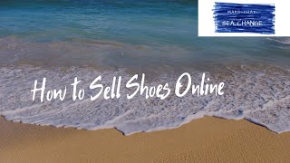 How To Sell Shoes Online