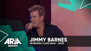 Jimmy Barnes: Working Class Man | 2005 ARIA Awards