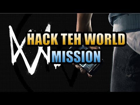 Watch Dogs 2 Hack Teh World Mission