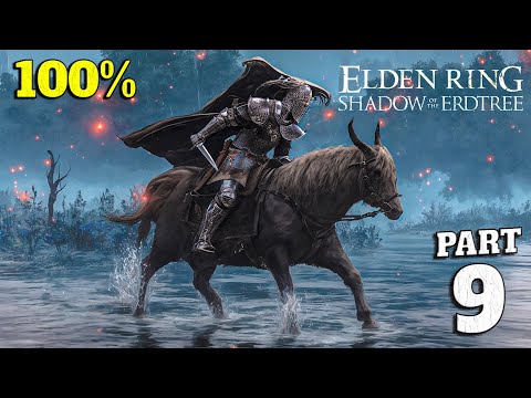 ELDEN RING Shadow of the Erdtree NEW DLC 100% Walkthrough Full Gameplay Part 9 - All Items