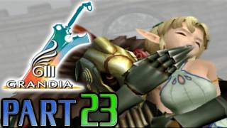 【グランディアⅢ】実況プレイPART23