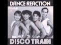 Dance Reaction - Disco Train 