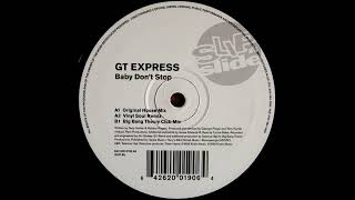 GT Express - Baby Don't Stop (Big Bang Theory Club Mix)