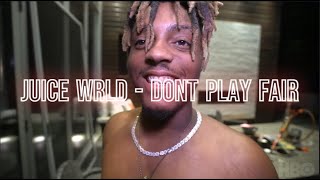Juice WRLD - Dont Play Fair (unreleased)